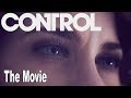 Control - Game Movie All Cutscenes [HD 1080P]