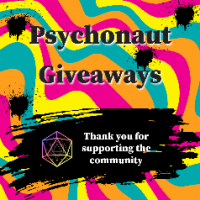 Psychonaut Giveaways