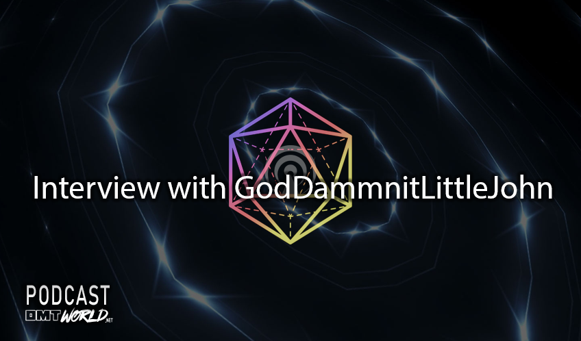 DMT World Podcast Interview with GodDamnitLittleJohn