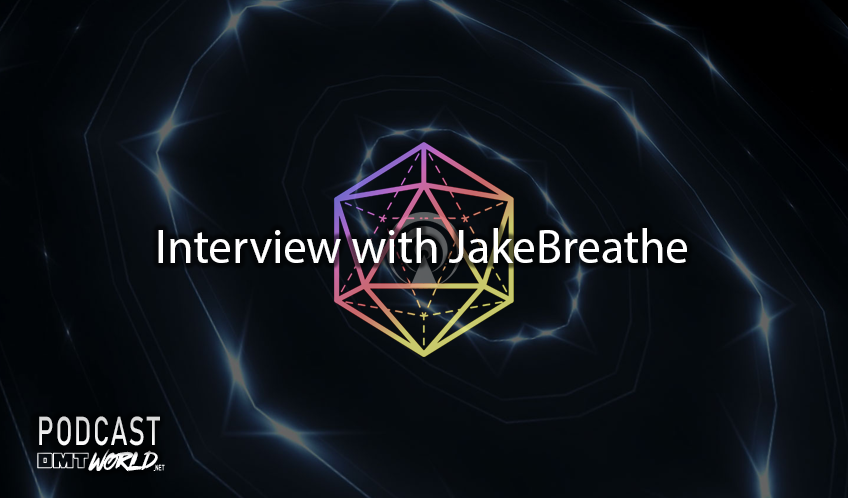 DMT World Podcast: Interview with JakeBreathe